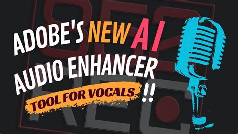 Adobe New Ai Audio Enhancer Tool For Vocals Youtube