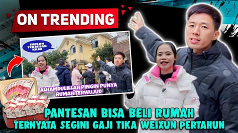 Gila Gaji Pertahun Daily Tika Weixun Di China Dari Youtube Tembus