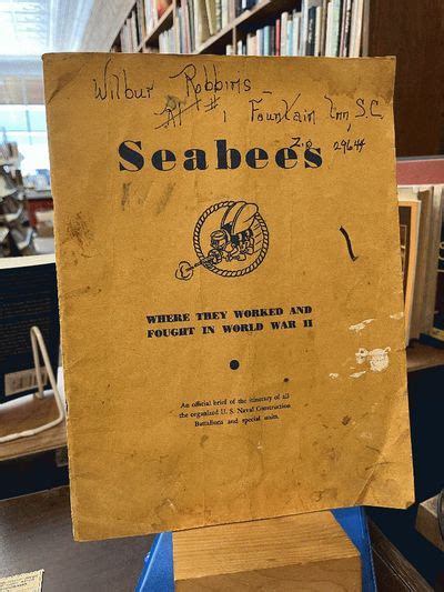 Seabees Where They Worked And Fought In World War Ii By No Author Stated Search For Rare