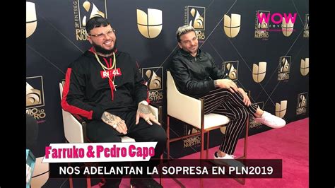 Farruko Y Pedro Capo En Premio Lo Nuestro 2019 Calma Wow La Revista