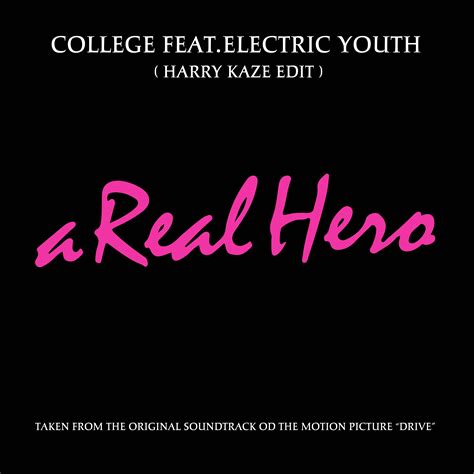 College Electric Youth A Real Hero Harry Kaze Edit By Harry Kaze Free Download On Hypeddit