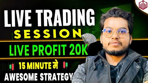 Quotex Live Trading Awesome Strategy Quotex Live Profit 20k In 15 Minute Youtube