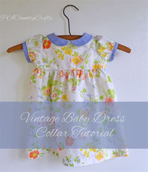 Vintage Baby Dress Collar Tutorial Pacountrycrafts