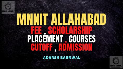 Mnnit Allahabad Cutoff Ranking Placement Courses Fees