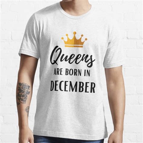 Camiseta Las Reinas Nacen En Diciembre Cumplea Os De Onetimeengineer