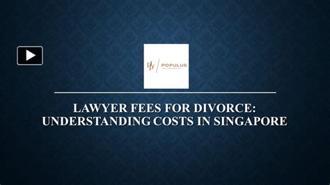 Ppt Lawyer Fees For Divorce Understanding Costs In Singapore 1