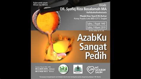 Azab Ku Sangat Pedih Ustadz Dr Syafiq Riza Basalamah Ma Youtube