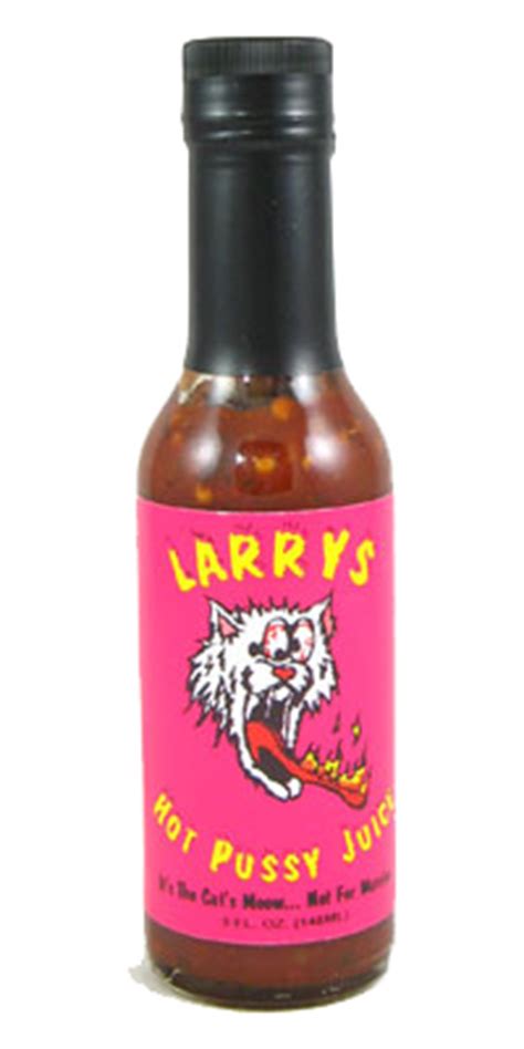 Larry S Hot Pussy Juice Hot Sauce