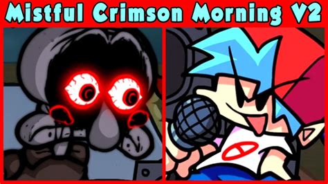 Friday Night Funkin VS Mistful Crimson Morning V2 Cancelled Build