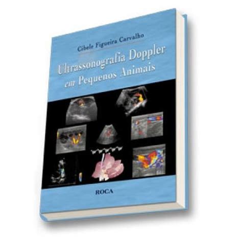 Livro Ultrassonografia Doppler Em Pequenos Animais Livraria Odontomedi