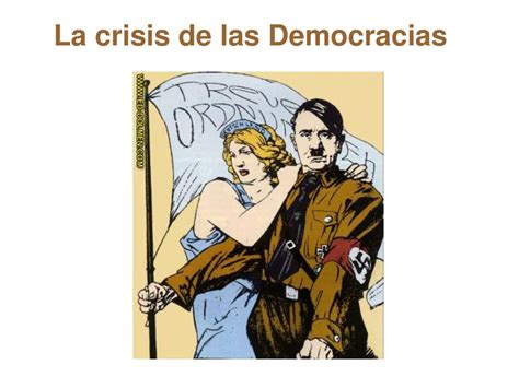 La Crisis De Las Democracias Ppt Descargar