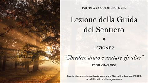 Pathwork Lectures Lezione Chiedere Aiuto E Aiutare Gli Altri