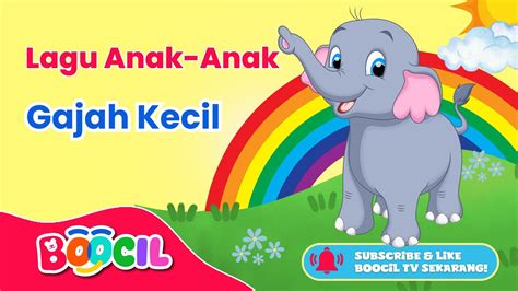 Lagu Anak Anak Paud Indonesia Balita Dan Anak Prasekolah Gajah Kecil