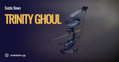 Trinity Ghoul - Stats, Exotic Perk, Catalyst & More - Mobalytics