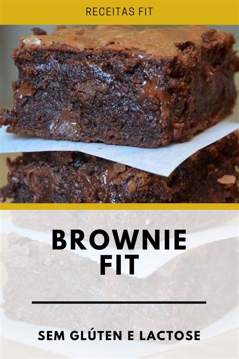 Brownie Fit Sem Gl Ten E Lactose Em Low Carb E Fit Receitas