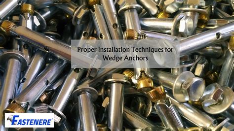 Proper Installation Techniques for Wedge Anchors