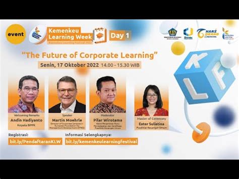 The Future Of Corporate Learning Kemenkeu Learning Week 2022 Day 1