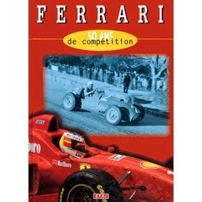 Maranello Literature The Ferrari Bookstore Ferrari 50 Ans De