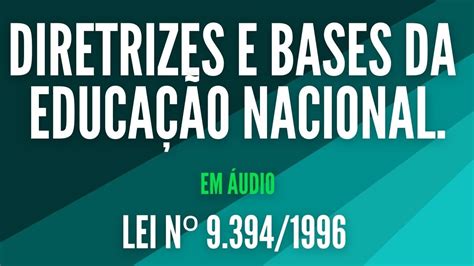 Lei de Diretrizes e Bases da Educação LEI Nº 9 394 DE 20 DE DEZEMBRO