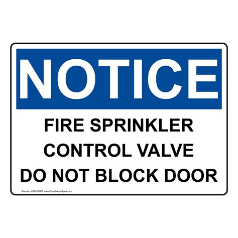 Notice Sign Fire Sprinkler Control Valve Do Not Block Door Osha