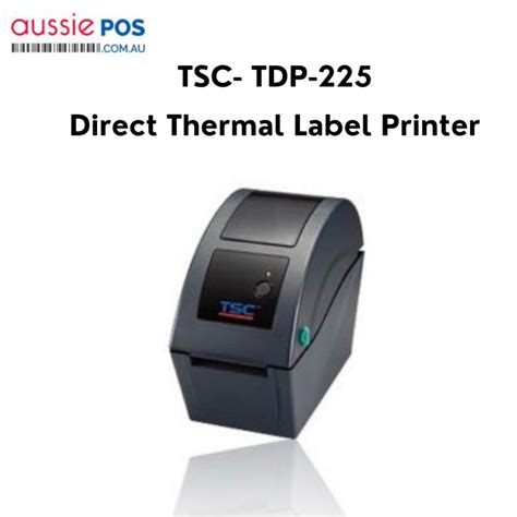 Get The TSC TDP 225 Label Printer At Affordable Prices