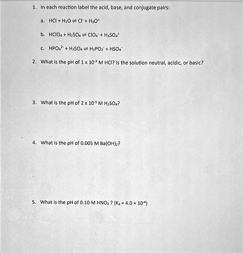 Solved In Each Reaction Label The Acid Base And Conjugate Pairs A