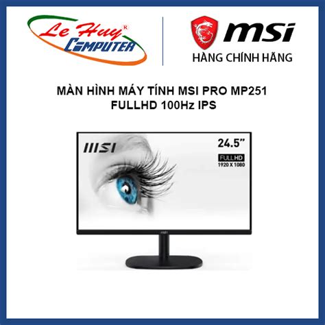 M N H Nh M Y T Nh Msi Pro Mp Inch Fullhd Hz Ips Shopee Vi T Nam