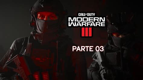 Call Of Duty Modern Warfare Iii Operacao Nuclear Youtube