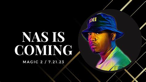 Nas Is Coming Magic Dropping This Coming Friday Let S Talk About It