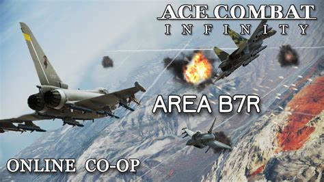 Area B7R Co Op ACE COMBAT INFINITY YouTube