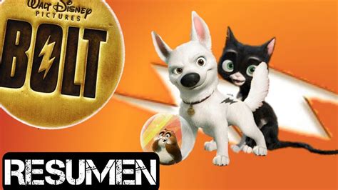 Bolt Un Perro Fuera De Serie RESUMEN YouTube