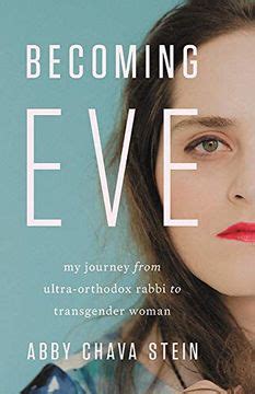 Libro Becoming Eve My Journey From Ultra Orthodox Rabbi To Transgender