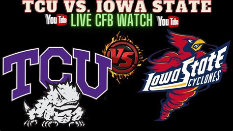 TCU Horn Frogs Vs Iowa State Cyclones LIVE Watch CFB TCUvsISU Play