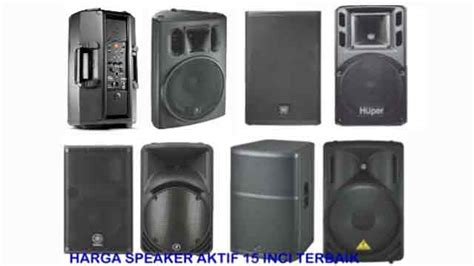 Harga Dan Daftar Speaker Aktif Outdoor Merk Paling Bagus Januari