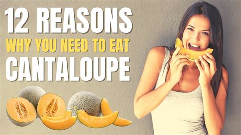 Cantaloupe Benefits 12 Amazing Health Benefits Of Cantaloupe YouTube