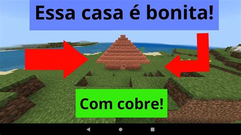 Como Fazer Uma Casa De Cobre No Minecraft Youtube