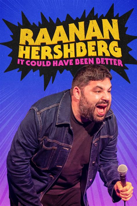 Raanan Hershberg It Could Have Been Better Comedy Dynamics