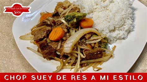 Chop Suey De Res A Mi Estilo Beef Chop Suey Recipe Youtube