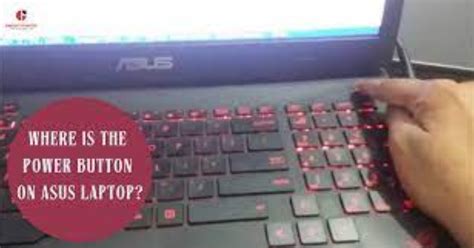 Where Is The Power Button On Asus Laptop A Comprehensive Guide