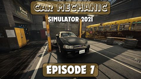 Car Mechanic Simulator 2021 Episode 7 Gameplay Repair A Ribbsan