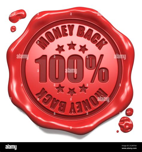 Money Back Stamp On Red Wax Seal Isolated On White Business Concept