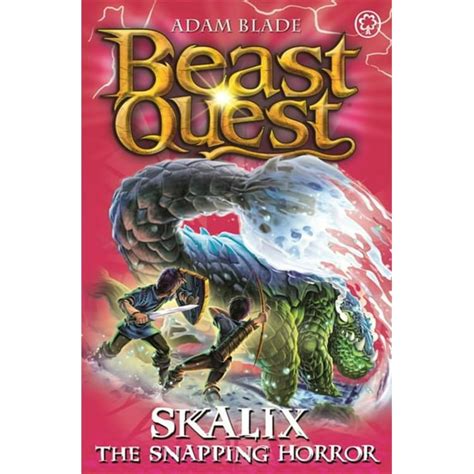 Beast Quest Beast Quest Skalix The Snapping Horror Series 20 Book 2