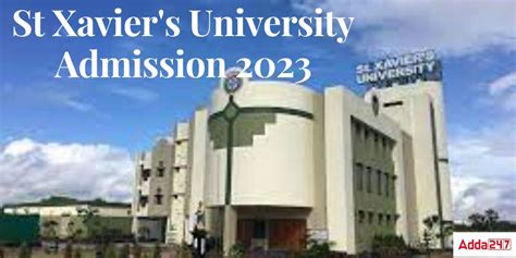 St Xavier's University, Admission 2023, Courses, Fees, Dates