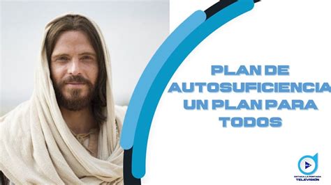 Programa De Autosuficiencia Plan De Autosuficiencia Un Plan Para