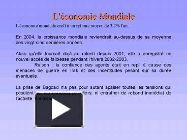 Ppt L Conomie Mondiale Powerpoint Presentation Free To View Id