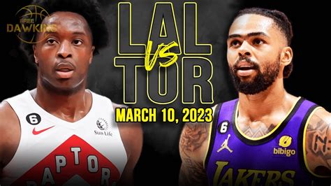 Los Angeles Lakers Vs Toronto Raptors Full Game Highlights March 10