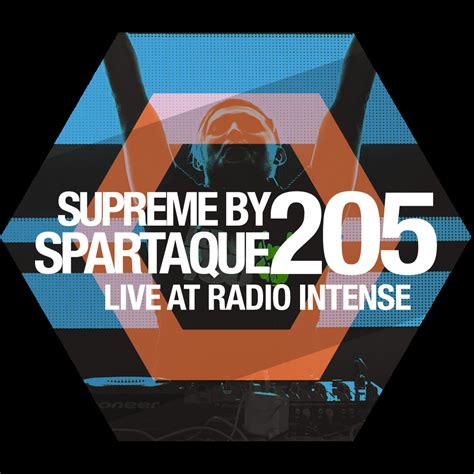 Supreme By Spartaque Live Radio Intense Spartaque