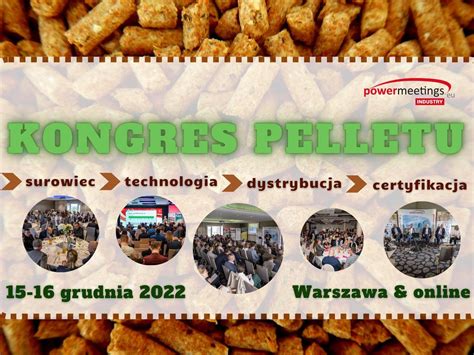 Jak wygląda rynek pelletu w 2022 O pozyskaniu i produkcji pelletu na