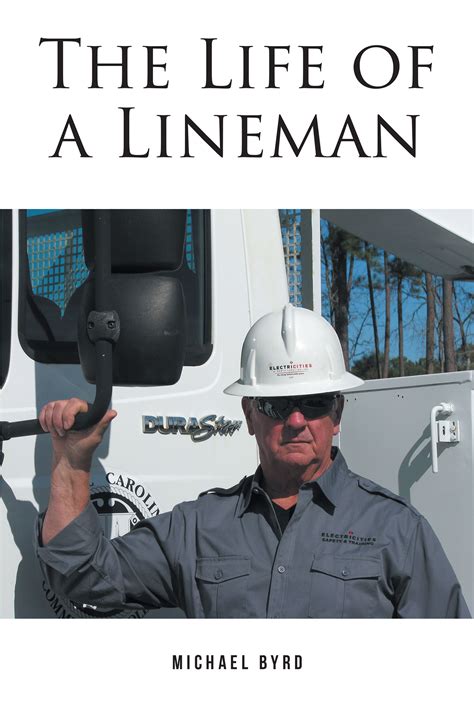 Michael Byrd’s New Book, "The Life of a Lineman," Follows the Author's