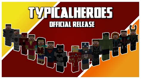 Typicalheroes Mod Official Release Youtube